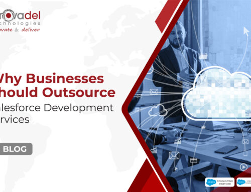 Why Businesses Should Outsource Salesforce Development Services