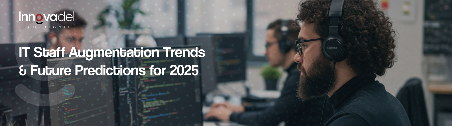 IT Staff Augmentation Trends & Future Predictions for 2025